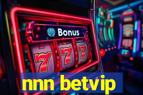 nnn betvip